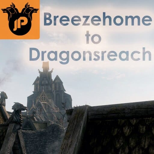 MOD - Breezehome to Dragonsreach